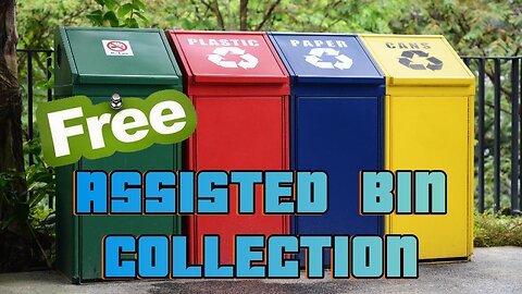 Assisted Bin Collection via your Council