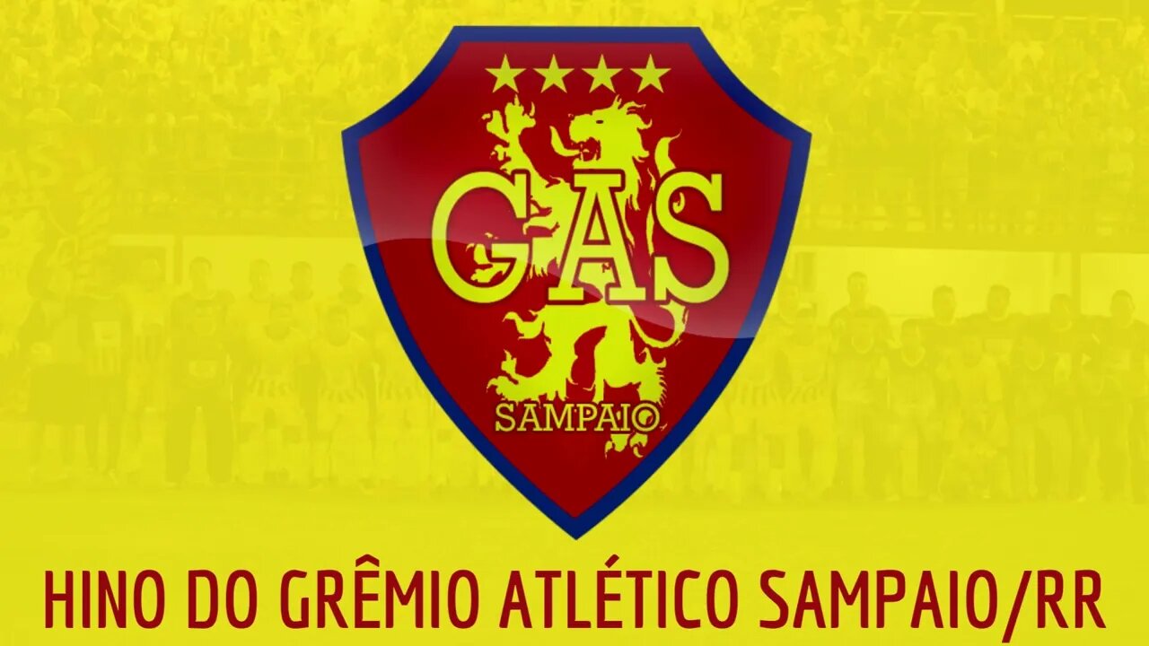 HINO DO GRÊMIO ATLÉTICO SAMPAIO / RR