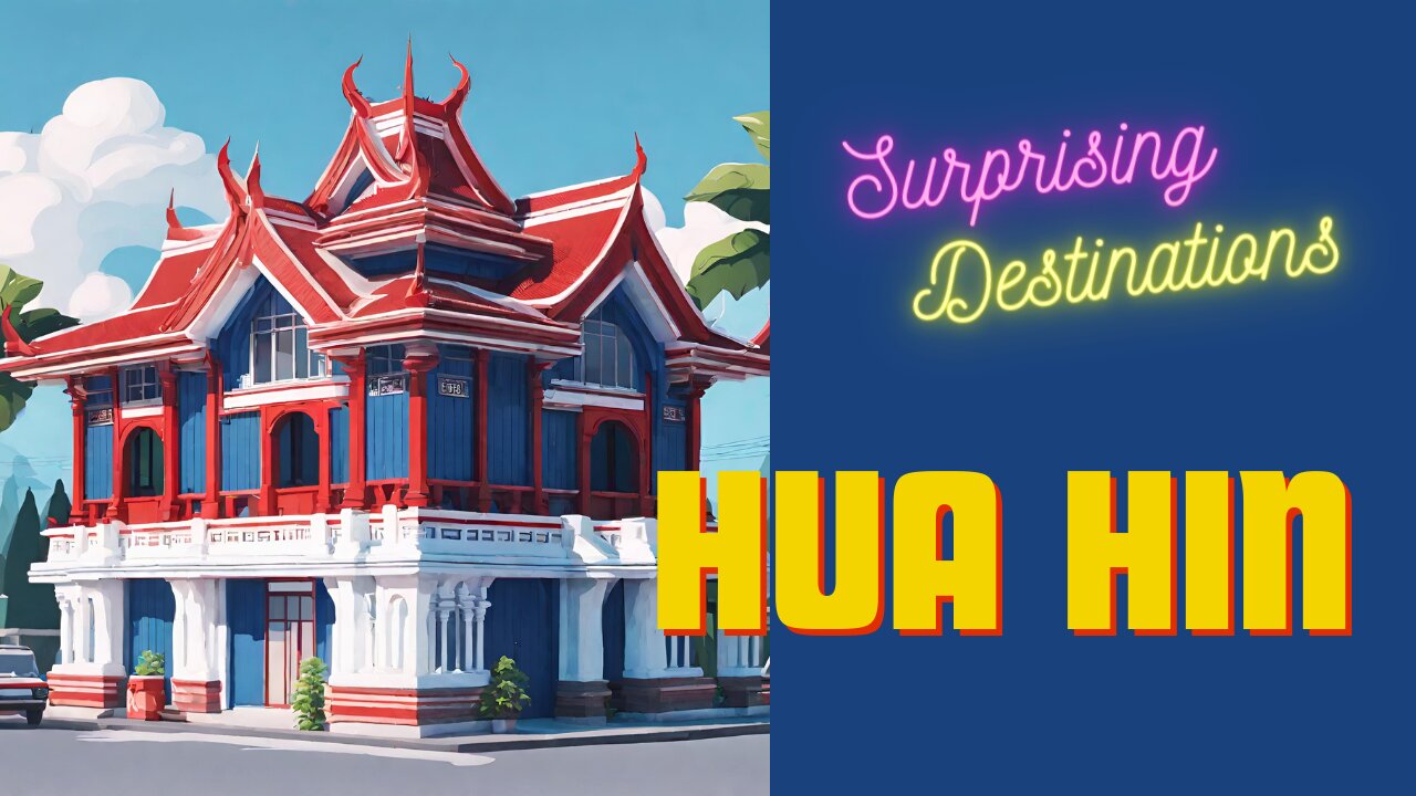 Top 5 Cultural Gems of Hua Hin Thailand