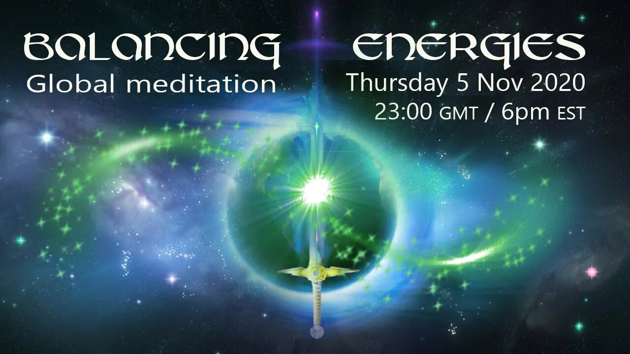 Balancing Energies - Earth - Live meditation- Nov 5 2020