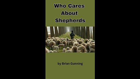 Who Cares About Shepherds, by Brian Gunning