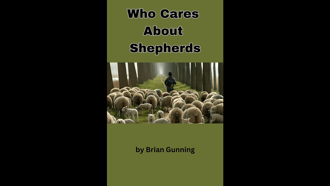 Who Cares About Shepherds, by Brian Gunning