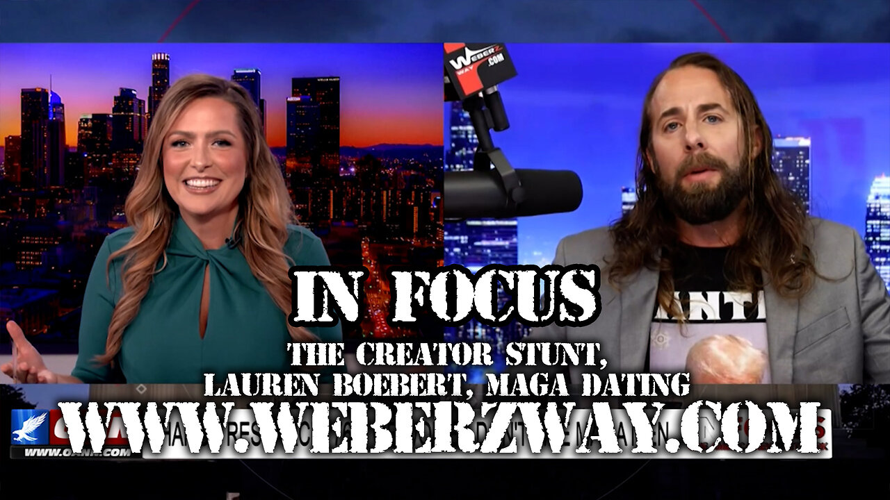 IN FOCUS - THE CREATOR STUNT, LAUREN BOEBERT, MAGA DATING