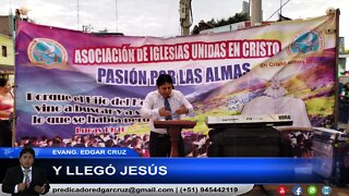 Y llegó Jesús - EDGAR CRUZ MINISTRIES