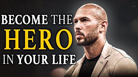 BECOME THE HERO - Andrew Tate Motivation - Motivational Speech- Andrew Tate Motivational Speech