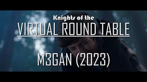 M3GAN (2023) - Virtual Round Table