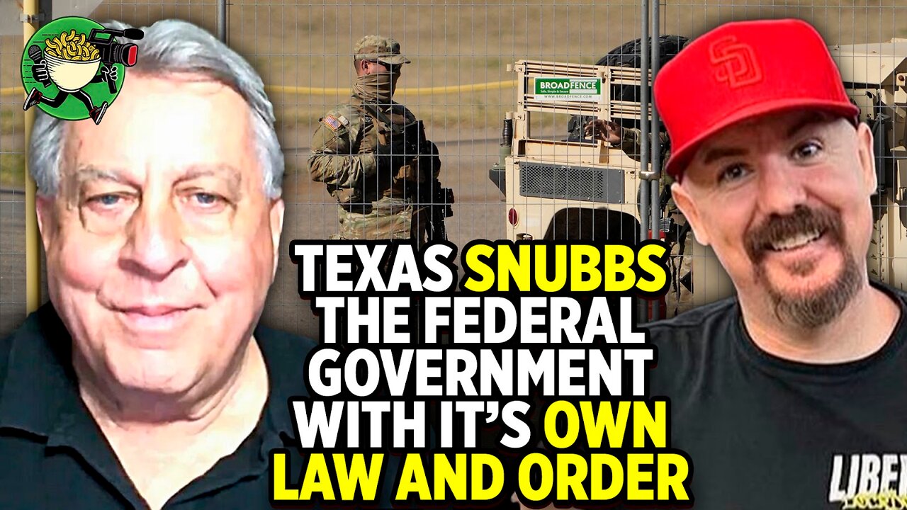 Texas Snubbs the Federal Government with it’s own Law and Order w/ Don Debar & Clint Russell