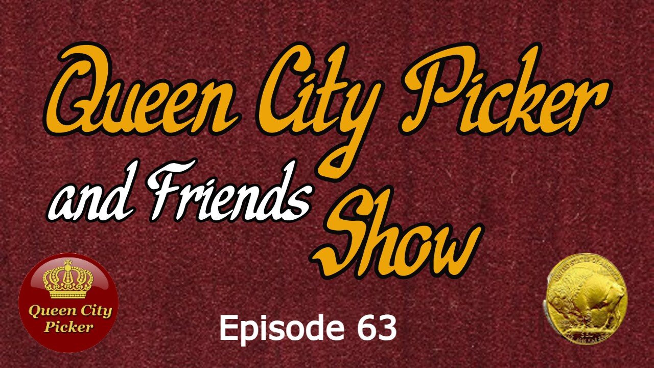 Queen City Picker and Friends ep.63