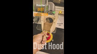 Router Table, Dust Hood Dust Collection