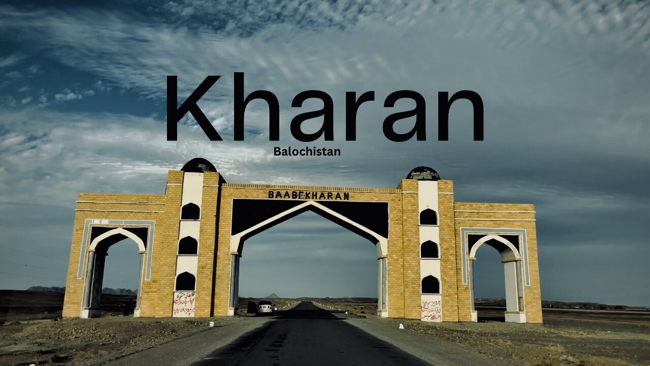 Kharan ancient City of Balochistan