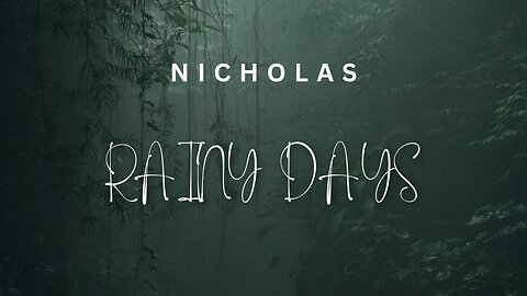 Rainy days by Nicholas