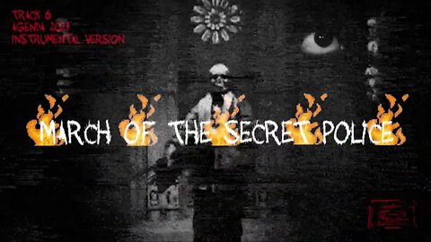 March Of The Secret Police 👮‍♂️💉 Instrumental Version