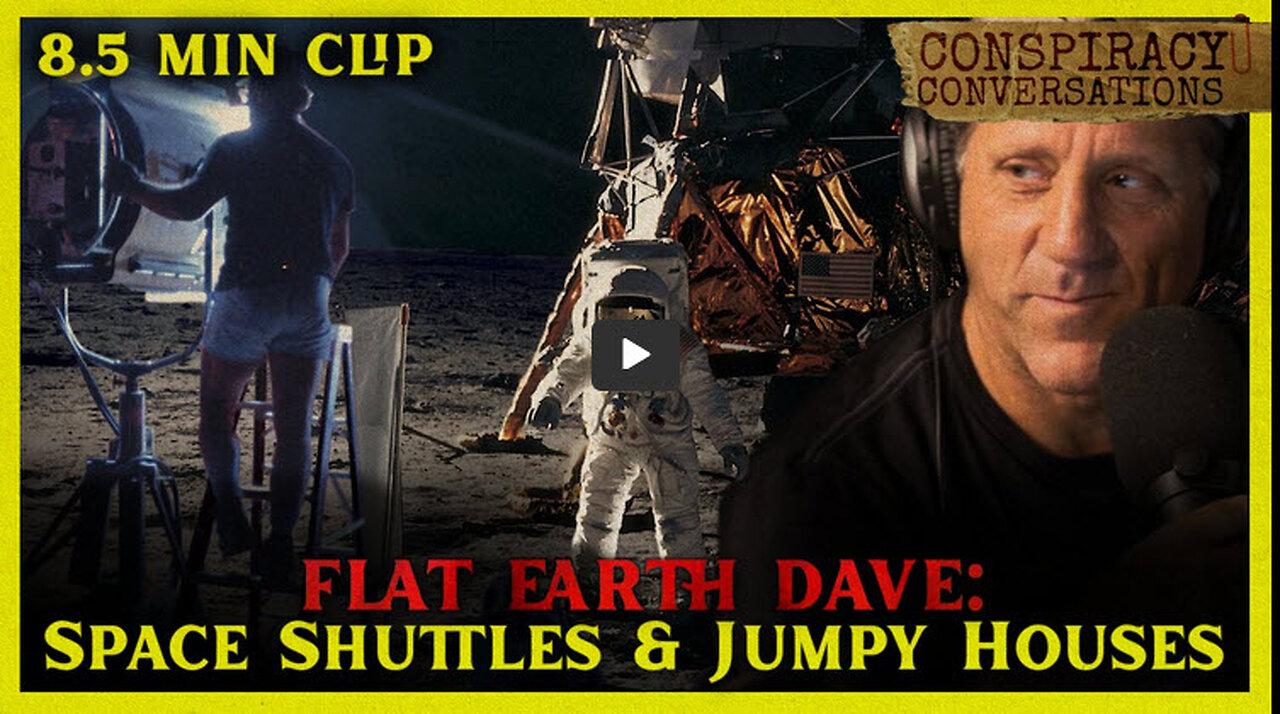 FLAT EARTH | Space Shuttles and Jumpy Houses - Dave Weiss | Conspiracy Conversation Clip