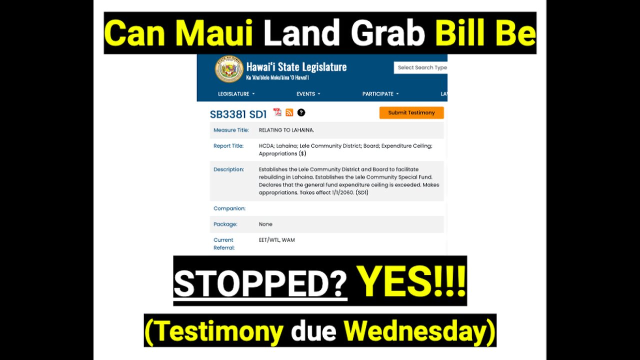 Can Maui Land Grab Bill Be STOPPED? YES!!! (Testimony due Wednesday)