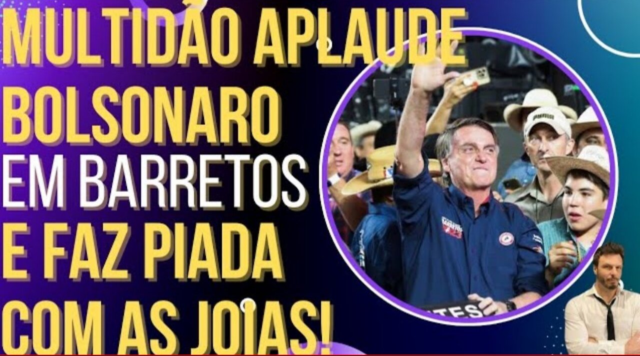In Brazil, a Crowd applauds Bolsonaro in Barretos and laughs at the jewelry narrative! by HiLuiz