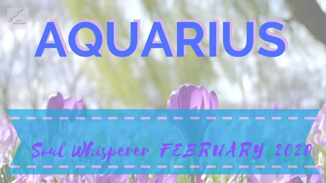 ♒ AQUARIUS: An Important Time for Strong Self-Care * Feb 2020