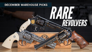 December Warehouse Picks: Three Exceptionally Cool and Rare Revolvers