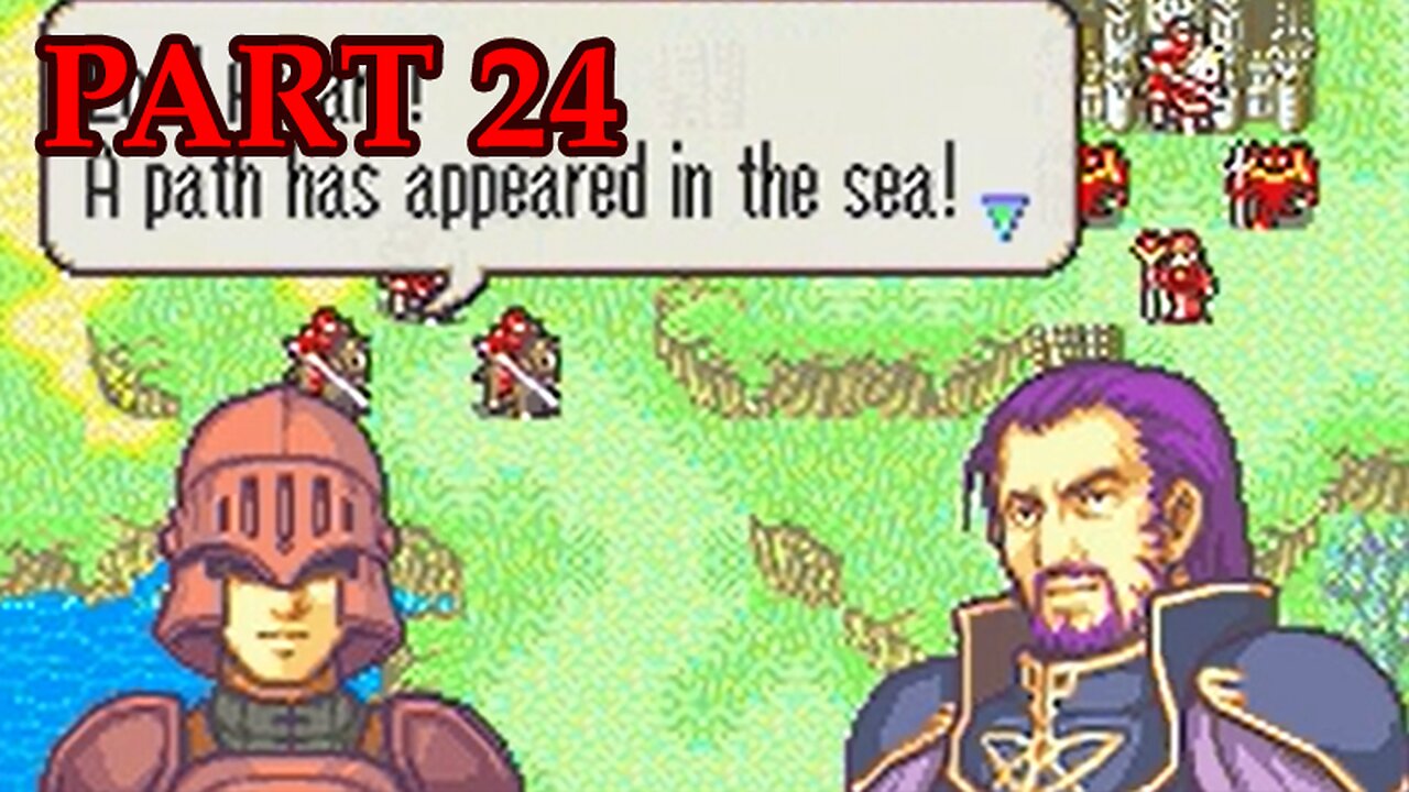 Let's Play - Fire Emblem: Sword of Seals part 24