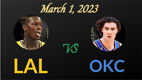 Los Angeles Lakers vs OKC Thunder Highlights March 1, 2023