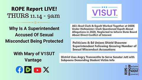 Covering Up Sexual Misconduct In Public Schools With V1SUT - ROPE Report LIVE!