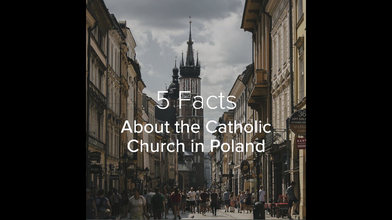 5 Facts About the Catholic Church in Poland