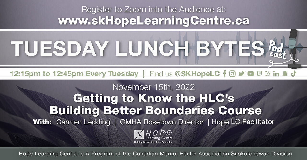 Lunch Bytes - Nov.22/22 - Getting to Know the HLC's Building Better Boundaries Course
