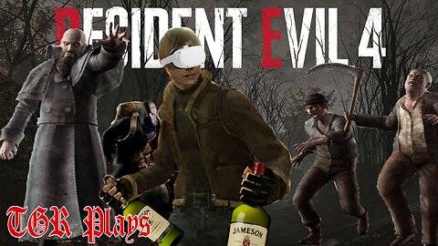 HASTA HUEGO! TGR Plays Resident Evil 4 VR Pt.11