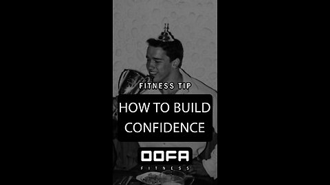 Arnold | How to build confidence