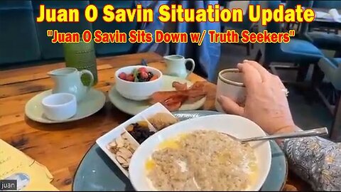 Juan O'Savin Situation Update: "Juan O'Savin Sits Down With Truth Seekers!"