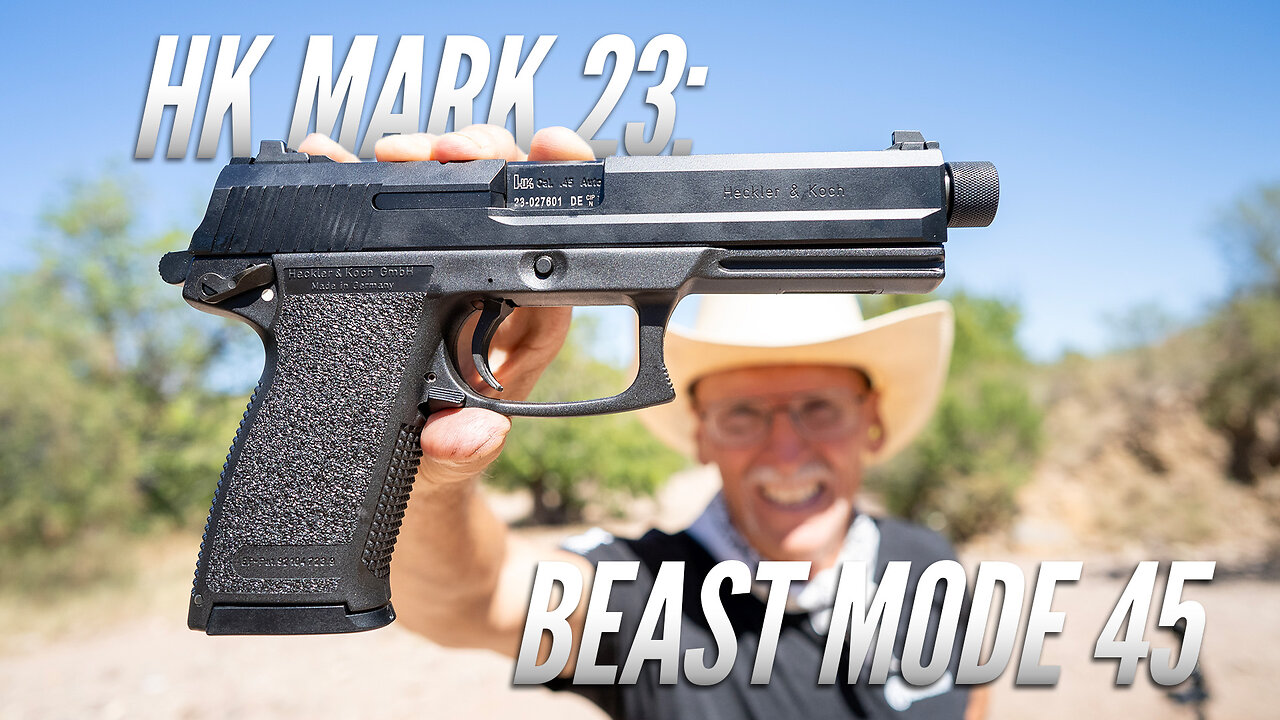 HK Mark 23: Beast Mode 45