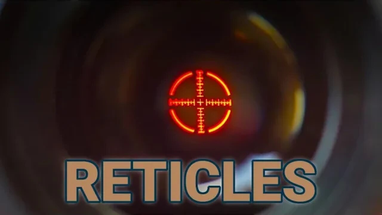 A Brief Understanding of Reticles and How to Choose
