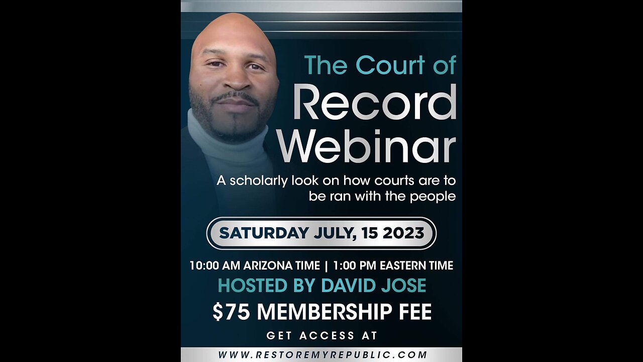 7-15 Court of Record Webinar with Dave Jose