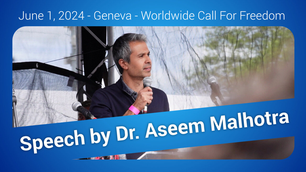 WHO made Public Health Worse - Dr. Aseem Malhotra in Geneva, June 1st 2024 | www.kla.tv/29262