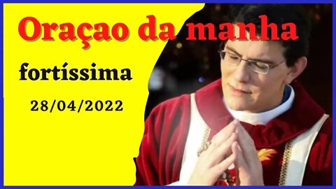 🔰​📖​📜​ORAÇÃO DA MANHÃ PADRE REGINALDO MANZOTTI 📅​DIA 28🔰​📖​📜​