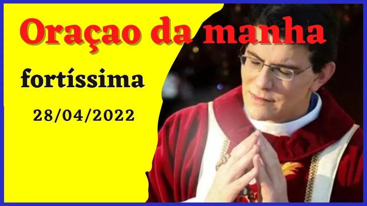 π°βπβπβORAΓΓO DA MANHΓ PADRE REGINALDO MANZOTTI π
βDIA 28π°βπβπβ