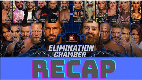 WWE Elimination Chamber 2023 Recap