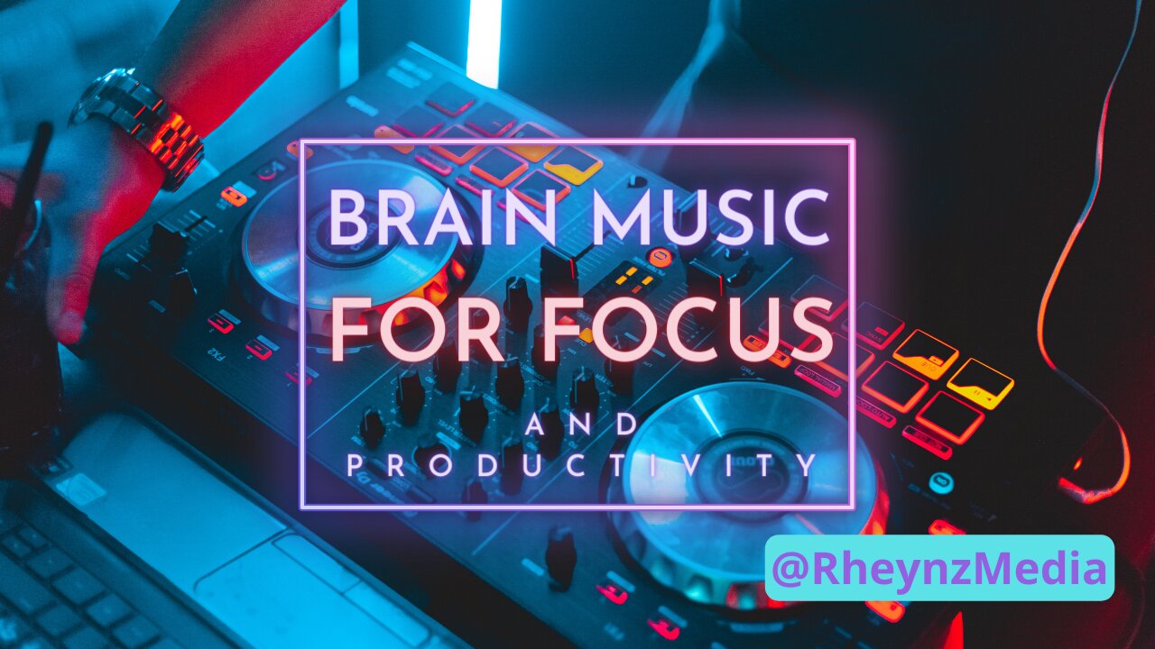 Brain Music For Focus and Productivity