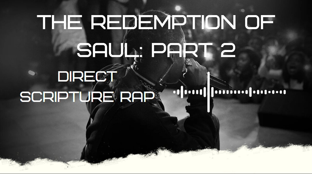 SSTM: Scripture Set To Music: Acts 9: 17-30 Redemption of Saul Part 2