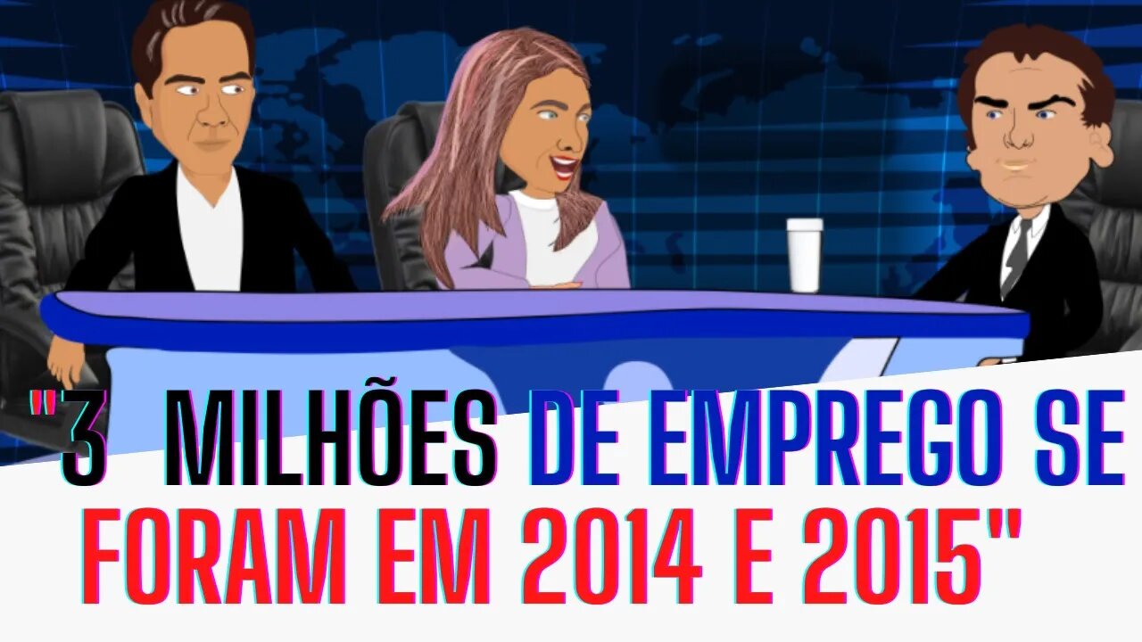 Em 2014 e 2015 se foram 3 milhões de emprego