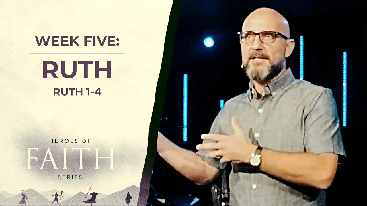 Heroes of Faith: Ruth (Sermon Only) LifePoint Church Longwood