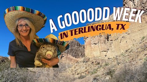 A gooooodddd week in Terlingua, TX