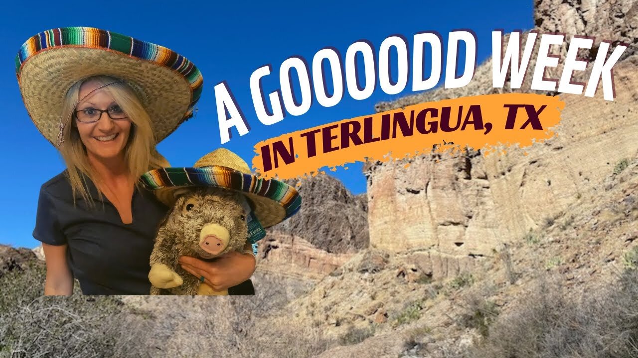 A gooooodddd week in Terlingua, TX