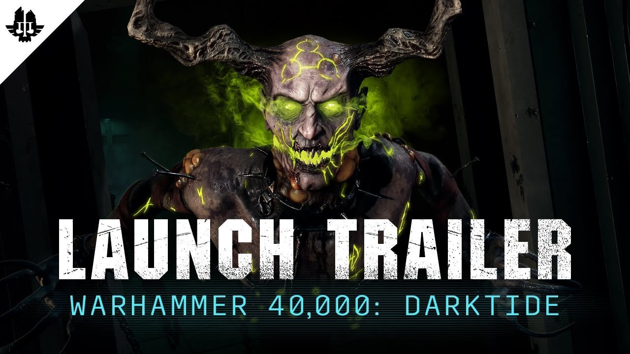 Warhammer 40,000: Darktide - Launch Trailer