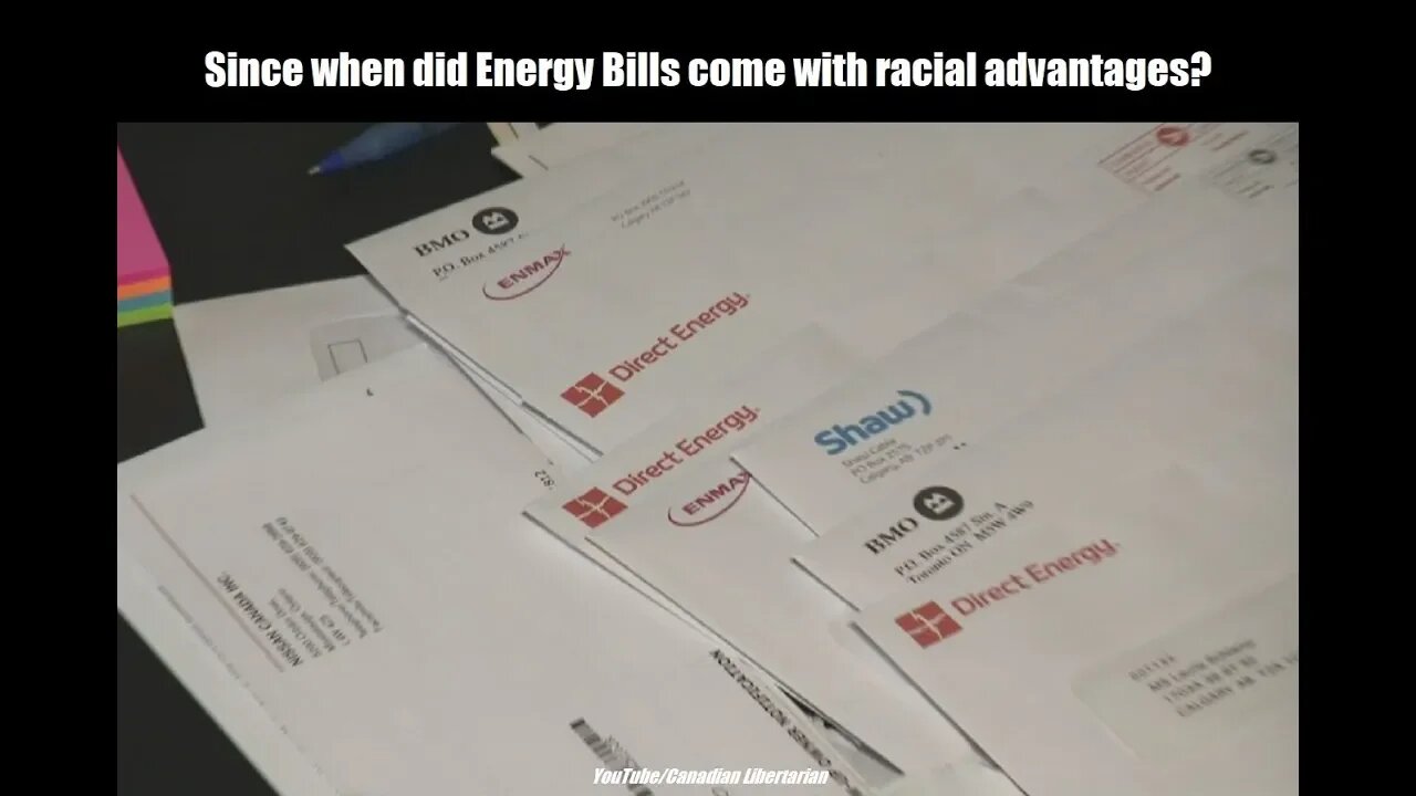 Since when did Energy Bills come with racial advantages