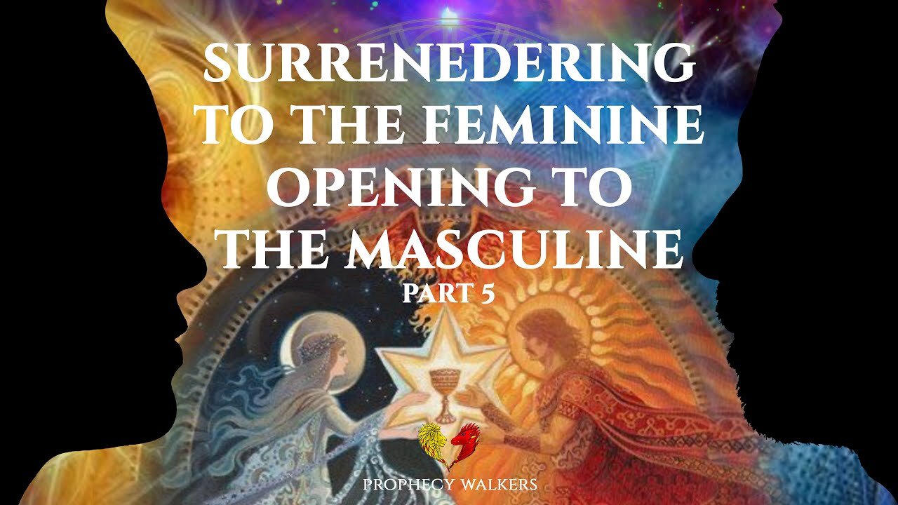 Vibrational Living - The Rainbow Warrior Prophecy - Surrender To The Feminine Part 5