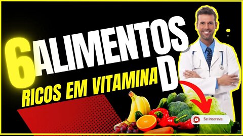 Alimentos que são ricos em Vitamina D