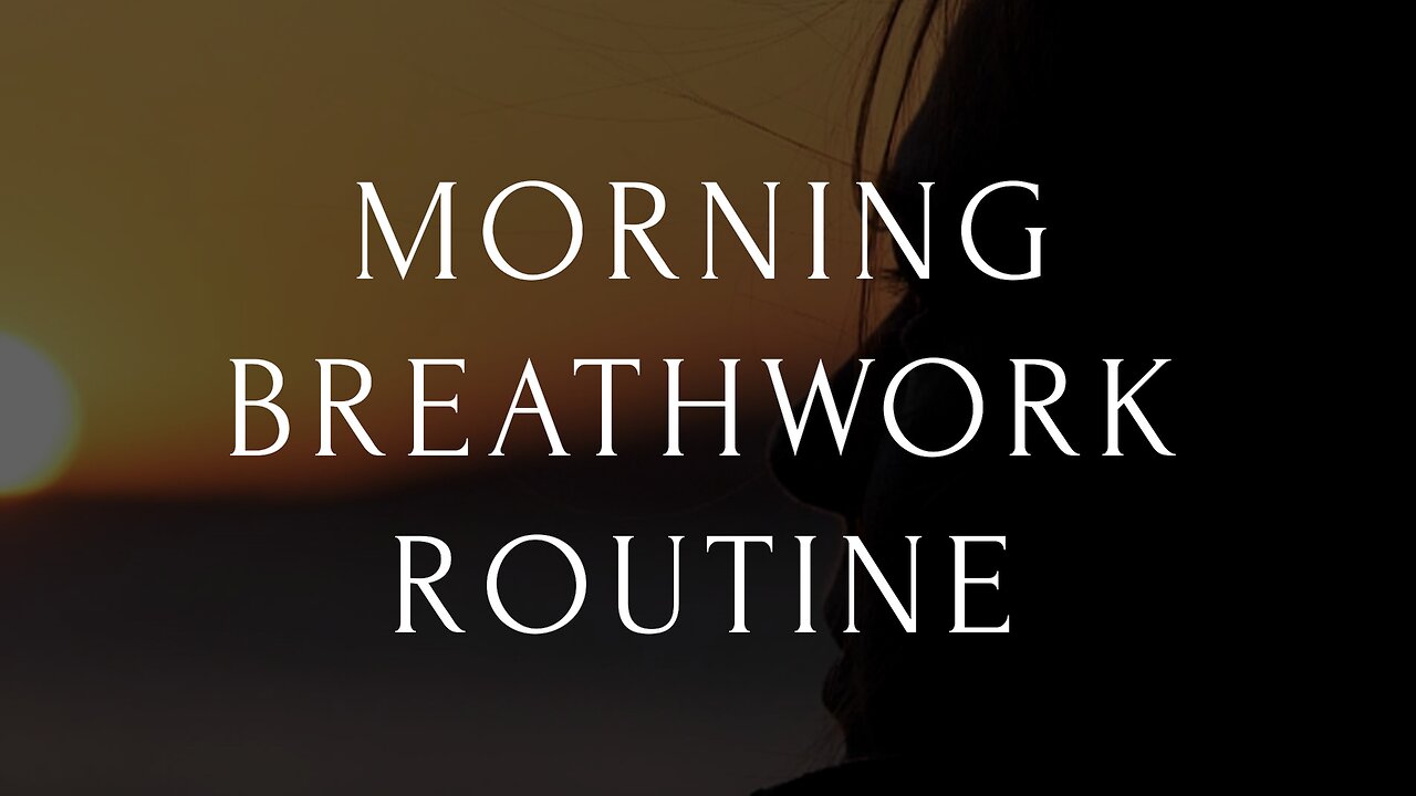 Morning Breathwork Routine