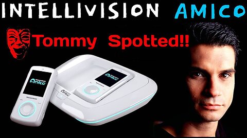 Intellivision Amico Tommy Tallarico SPOTTED! - 5lotham