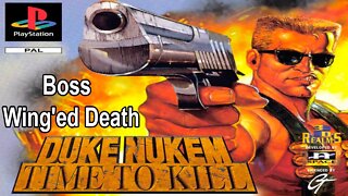 [PS1] - Duke Nukem: Time To Kill - [Boss - Wing'ed Death] - Dificuldade Death Wish - 100%