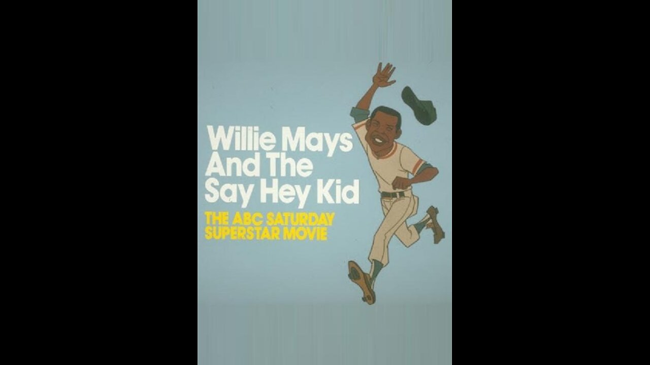 LDGi Willie Mays and the Say-Hey Kid 1972 TV-G